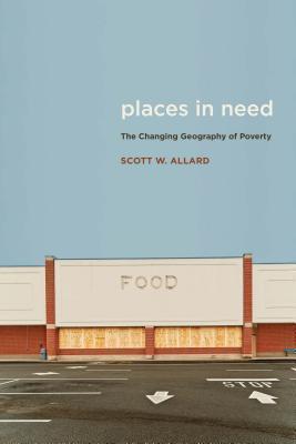 Places In Need The Changing Geography Of Poverty