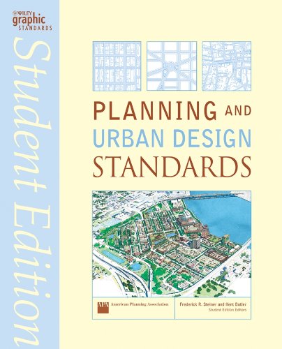 Planning and Urban Design Standards Student Edition Editors