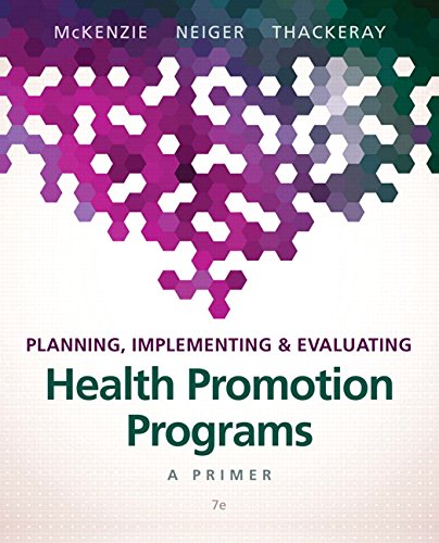 Planning Implementing and Evaluating Health Promotion Programs A Primer 7th Edition