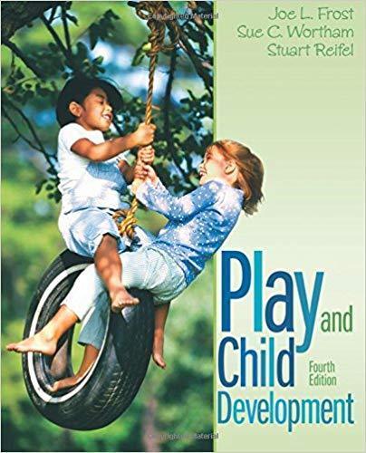 Play And Child Development 4Th Edition