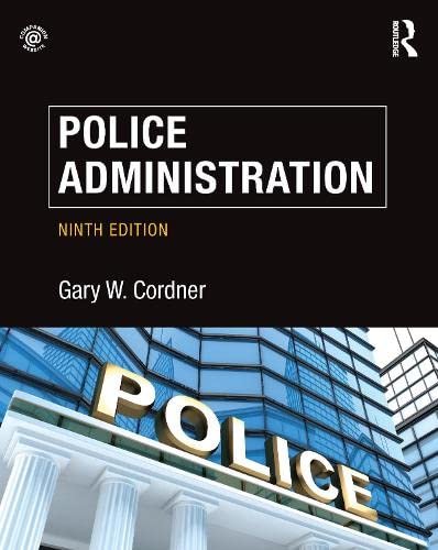 Police Administration   9th Edition