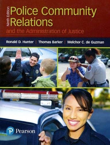 Police Community Relations and the Administration of Justice 9th Edition