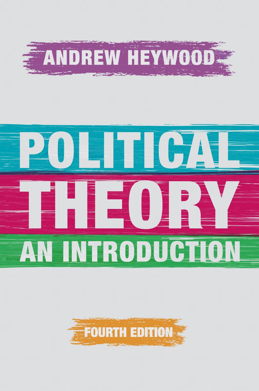 Political Theory An Introduction 4Th Edition Ed 2015