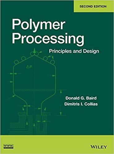 Polymer Processing Principles And Design 2Nd Edition