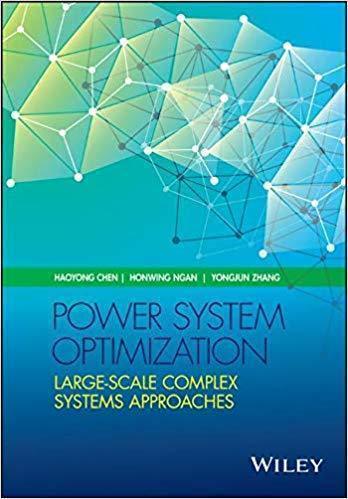 Power System Optimization Large Scale Complex Systems Approaches