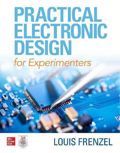 Practical Electronic Design For Experimenters 1