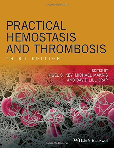 Practical Hemostasis And Thrombosis 3Rd Edition