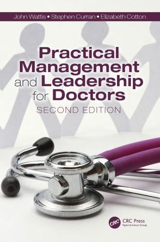 Practical Management And Leadership For Doctors 2Nd Edition