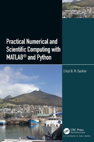 Practical Numerical And Scientific Computing With Matlab And Python