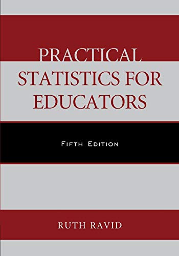 Practical Statistics for Educators 5th Edition