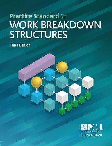 Practice Standard For Work Breakdown Structures 3Rd Edition