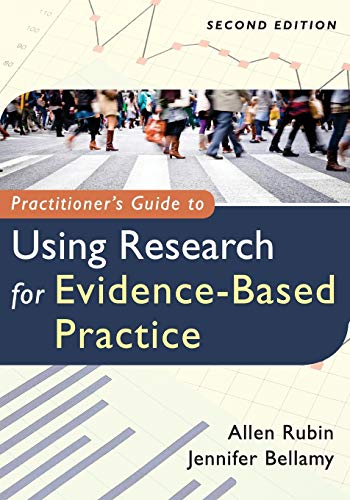 Practitioner's Guide to Using Research for Evidence-Based Practice