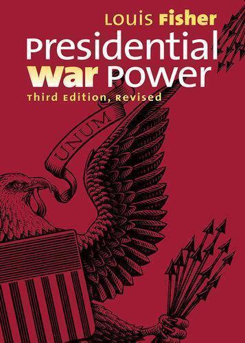 Presidential War Power 3Rd Edition