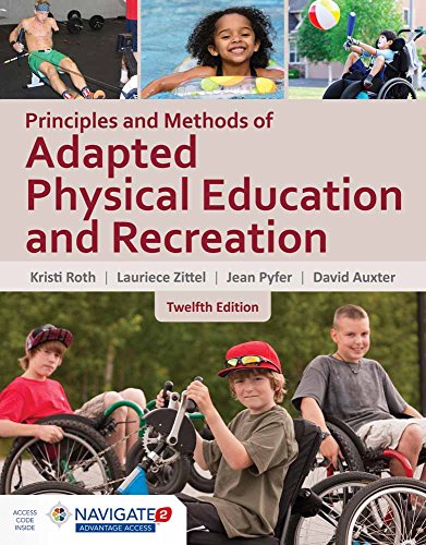 Principles and Methods of Adapted Physical Education - Recreation 12th Edition