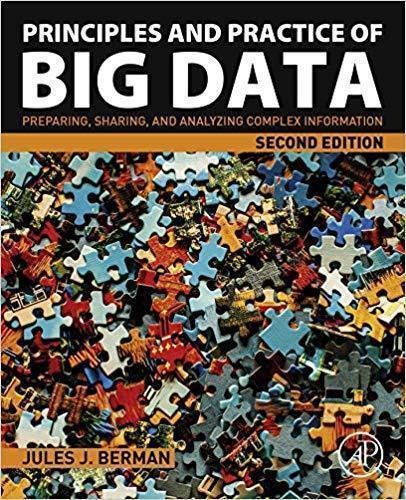 Principles And Practice Of Big Data Preparing Sharing And Analyzing Complex Information 2Nd Edition