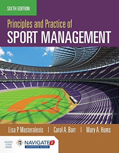 Principles and Practice of Sport Management - 6th Edition