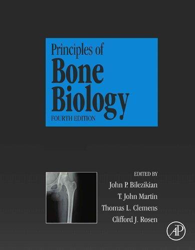 Principles Of Bone Biology 4Th Edition