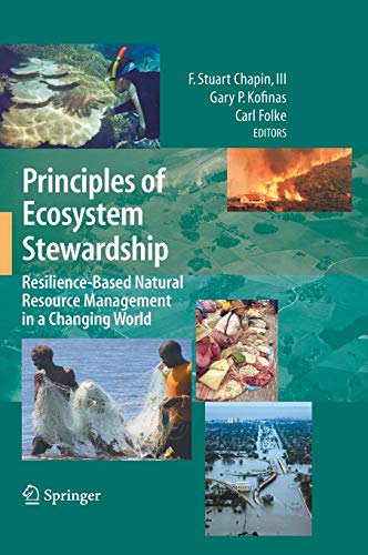 Principles of ecosystem stewardship: resilience-based natural resource management in a changing world   - 1st Edition