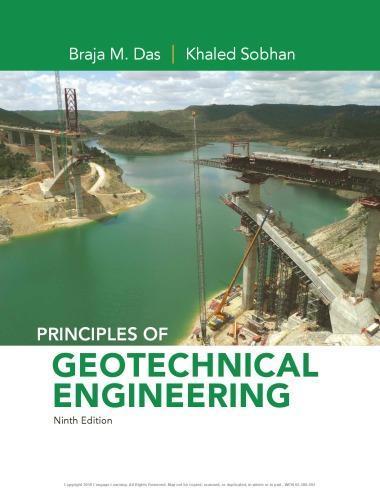 Principles Of Geotechnical Engineering 9Th Edition