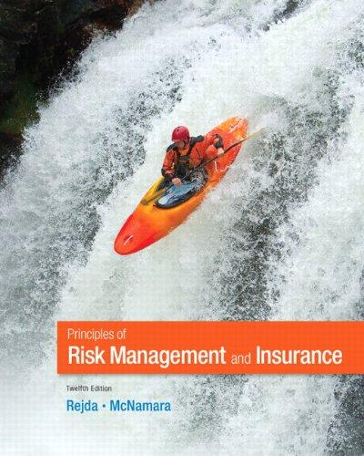 Principles Of Risk Management And Insurance 12Th Edition