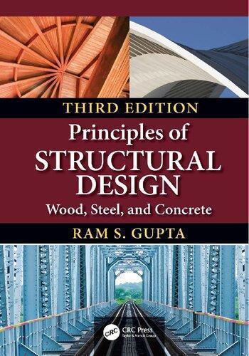 Principles Of Structural Design 3rd edition Wood Steel And Concrete