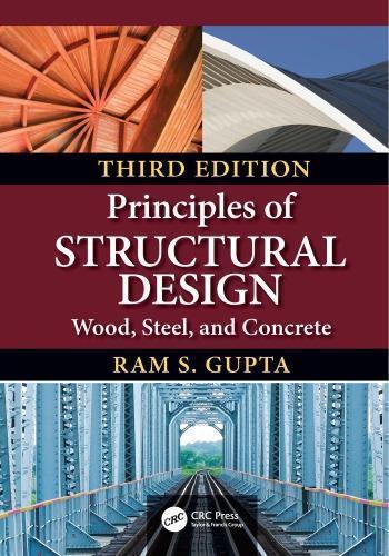 Principles Of Structural Design Wood Steel And Concrete 3Rd Edition