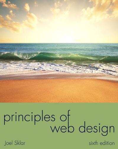 Principles Of Web Design 6Th Edition