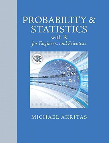 Probability Statistics With R For Engineers And Scientists