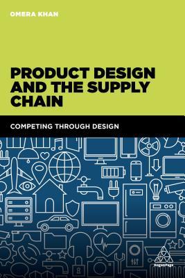 Product Design And The Supply Chain Competing Through Design