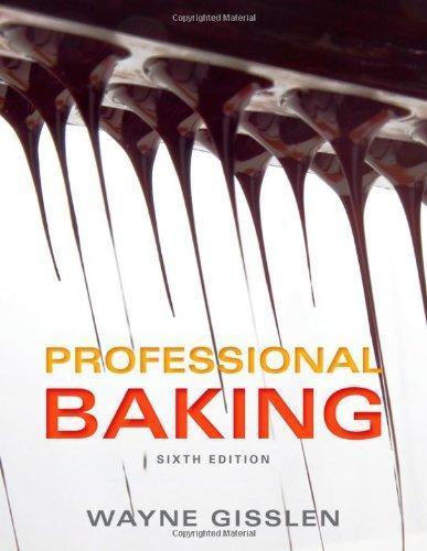 Professional Baking 6Th Edition