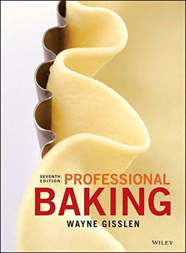 Professional Baking 7Th Edition