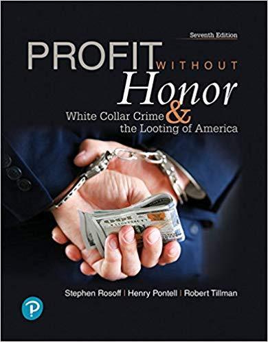 Profit Without Honor White Collar Crime And The Looting Of America 7Th Edition