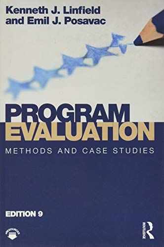 Program Evaluation: Methods and Case Studies - 9th Edition