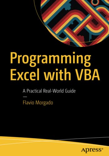 Programming Excel with VBA - A Practical Real-World Guide