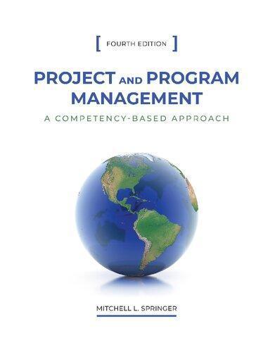 Project And Program Management A Competency Based Approach 4Th Edition