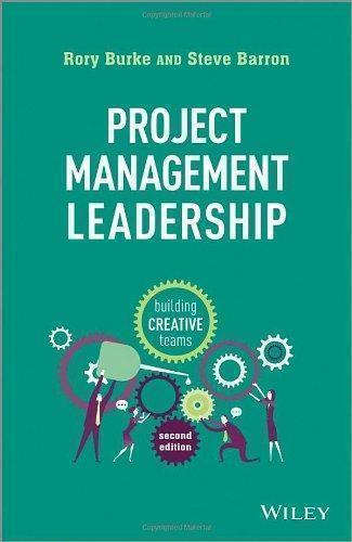 Project Management Leadership Building Creative Teams 2Nd Edition