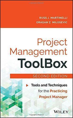 Project Management Toolbox Tools And Techniques For The Practicing Project Manager 2Nd Edition