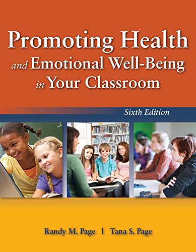 Promoting Health and Emotional Well-Being in Your Classroom 6th Edition