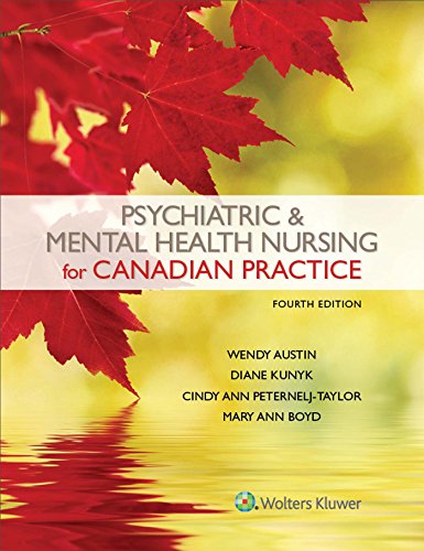 Psychiatric Mental Health Nursing for Canadian Practice - 4th Edition