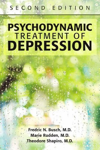 Psychodynamic Treatment Of Depression 2Nd Edition