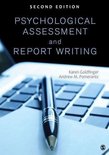 Psychological Assessment And Report Writing 2Nd Edition