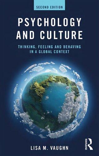 Psychology And Culture Thinking Feeling And Behaving In A Global Context 2Nd Edition