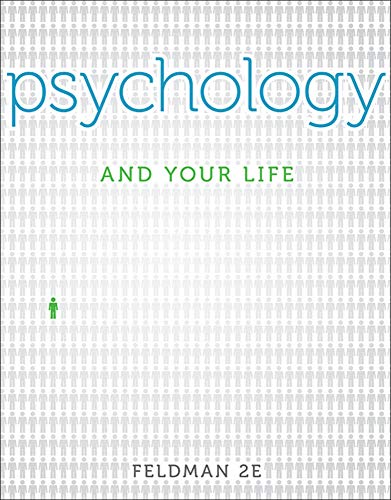 Psychology and Your Life 2nd Edition