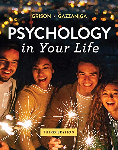 Psychology in Your Life (Third Edition) Third-edition