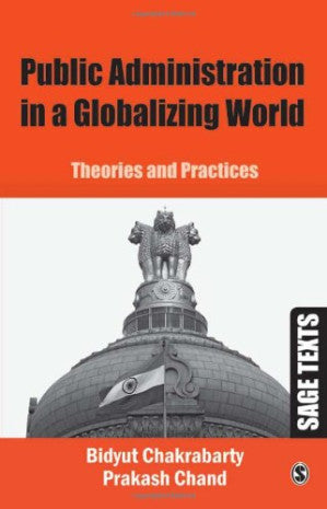 Public Administration in a Globalizing World: Theories and Practices