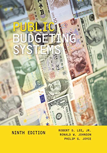 Public Budgeting Systems - 9th Edition