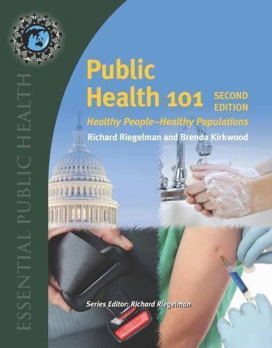 Public Health 101 Healthy People Healthy Populations 2Nd Edition