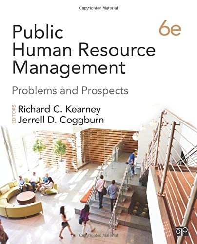 Public Human Resource Management: Problems and Prospects 6th Edition