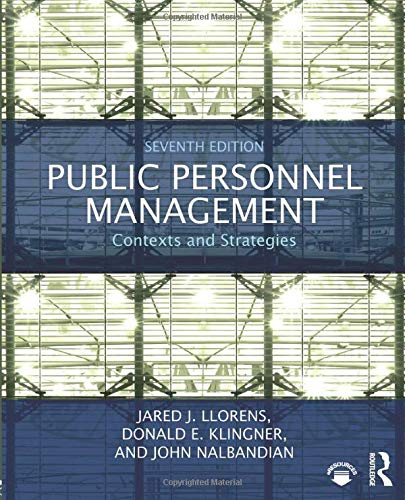 Public Personnel Management: Contexts and Strategies - 7th Edition