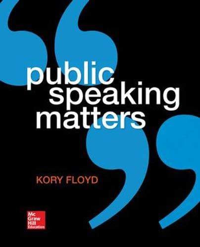 Public Speaking Matters by Kory Floyd